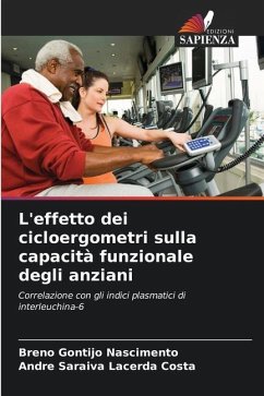 L'effetto dei cicloergometri sulla capacità funzionale degli anziani - Gontijo Nascimento, Breno;Lacerda Costa, André Saraiva