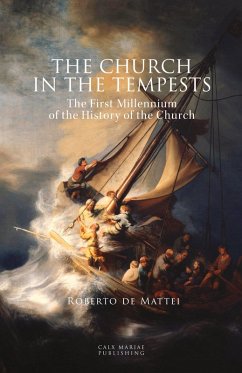 The Church in the Tempests - De Mattei, Roberto