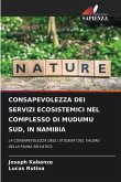 CONSAPEVOLEZZA DEI SERVIZI ECOSISTEMICI NEL COMPLESSO DI MUDUMU SUD, IN NAMIBIA