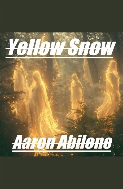 Yellow Snow - Abilene, Aaron