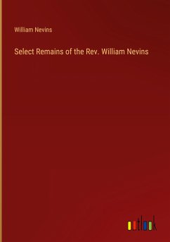 Select Remains of the Rev. William Nevins