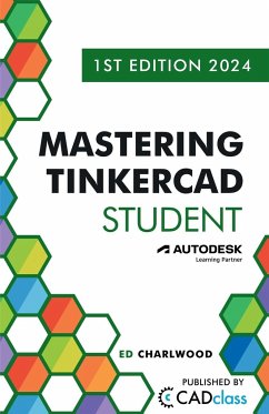 Mastering Tinkercad Student - Charlwood, Ed