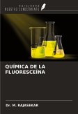 QUÍMICA DE LA FLUORESCEÍNA