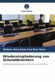 Wiedereingliederung von Schulabbrechern