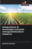 Integrazione di tecnologie avanzate nell'agroalimentare moderno
