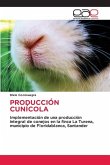 PRODUCCIÓN CUNÍCOLA