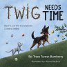 Twig Needs Time - Bild 1