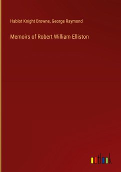 Memoirs of Robert William Elliston