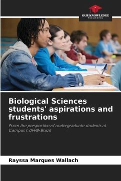 Biological Sciences students' aspirations and frustrations - Marques Wallach, Rayssa