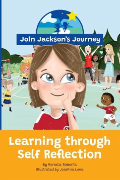 JOIN JACKSON's JOURNEY Learning through Self-Reflection - Roberts, Renata