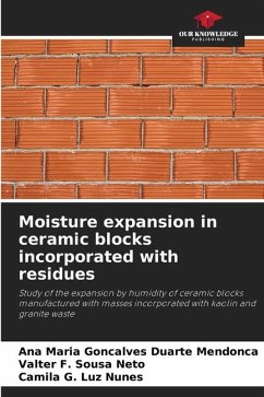 Moisture expansion in ceramic blocks incorporated with residues - Gonçalves Duarte Mendonça, Ana Maria;F. Sousa Neto, Valter;G. Luz Nunes, Camila