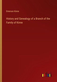 History and Genealogy of a Branch of the Family of Kinne - Kinne, Emerson
