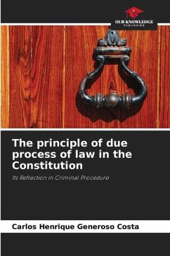 The principle of due process of law in the Constitution - Generoso Costa, Carlos Henrique