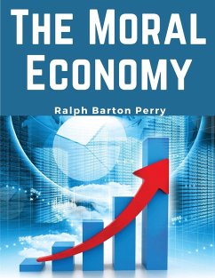 The Moral Economy - Ralph Barton Perry