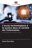 L'accès technologique à la justice dans la société de l'information