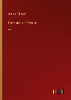 The History of Greece - Thirlwall, Connop