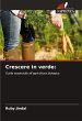 Crescere in verde: - Bild 1