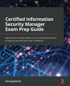 Certified Information Security Manager Exam Prep Guide (eBook, ePUB) - Doshi, Hemang