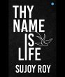 Thy Name Is Life (eBook, ePUB) - Bild 1