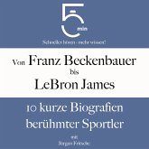 Von Franz Beckenbauer bis LeBron James (MP3-Download)