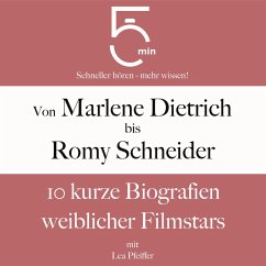 Von Marlene Dietrich bis Romy Schneider (MP3-Download) - 5 Minuten; 5 Minuten Biografien; Pfeiffer, Lea