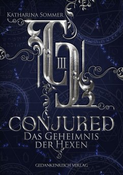 Conjured (eBook, ePUB) - Sommer, Katharina