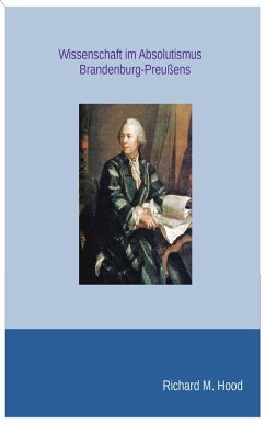 Cover Wissenschaft im Absolutismus Brandenburg-Preußens (eBook, ePUB)