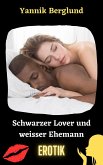 Schwarzer Lover und weisser Ehemann (eBook, ePUB)