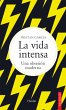 La vida intensa (eBook, ePUB) - Bild 1