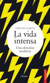 La vida intensa (eBook, ePUB)