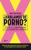 ¿Hablamos de porno? (eBook, ePUB)