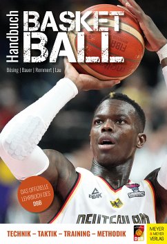 Handbuch Basketball (eBook, PDF) - Bösing, Lothar; Bauer, Christian; Remmert, Hubert; Lau, Andreas