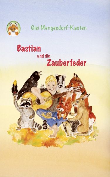 Bastian und die Zauberfeder (eBook, ePUB) Bastian und die Zauberfeder (eBook, ePUB)