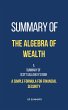 Summary of The Algebra of Wealth by... - Bild 1