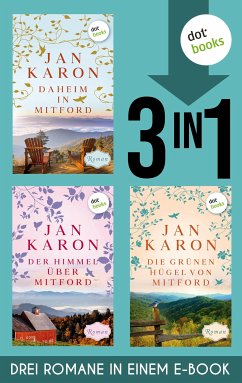 Daheim in Mitford, Der Himmel über Mitford & Die grünen Hügel von Mitford (eBook, ePUB) - Karon, Jan