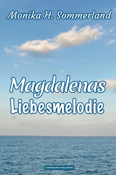 Magdalenas Liebesmelodie (eBook, ePUB)
