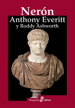 Nerón (eBook, ePUB) - Everitt, Anthony; Asworth, Roddy