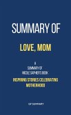 Summary of Love, Mom by Nicole Saphier: (eBook, ePUB)