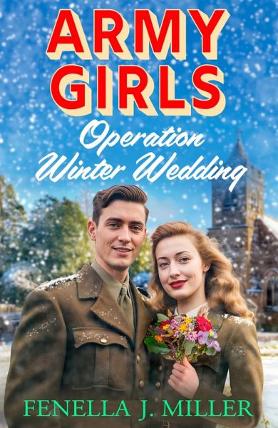 Army Girls: Operation Winter Wedding (eBook, ePUB)