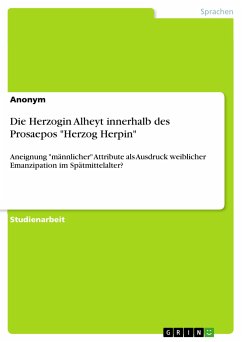 Die Herzogin Alheyt innerhalb des Prosaepos &quote;Herzog Herpin&quote; (eBook, PDF)