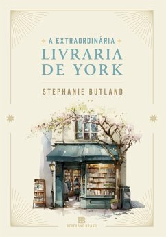 A extraordinária livraria de York (eBook, ePUB) - Butland, Stephanie