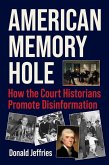 American Memory Hole (eBook, ePUB)