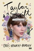Taylor Swift: A história completa (eBook, ePUB) Taylor Swift: A história completa (eBook, ePUB)