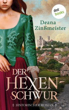 Der Hexenschwur (eBook, ePUB) - Zinßmeister, Deana