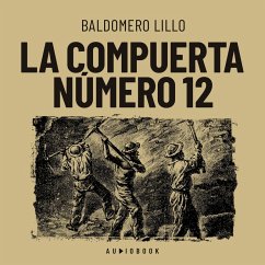 La compuerta número 12 (MP3-Download) - Lillo, Baldomero