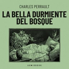 La bella durmiente del bosque (MP3-Download) - Perrault, Charles