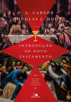 Introdução ao Novo Testamento D. A. Carson   Douglas Moo (eBook, ePUB) - Carson, D. A.; Moo, Douglas J.