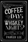 Coffee Days Whiskey Nights (eBook, ePUB)
