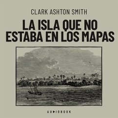 La isla que no estaba en los mapas (MP3-Download) - Smith, Clark Ashton