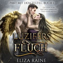 Luzifers Fluch - Dark Romance Hörbuch (MP3-Download) - Eliza Raine; Rose Wilson; Fantasy Hörbücher; Romantasy Hörbücher